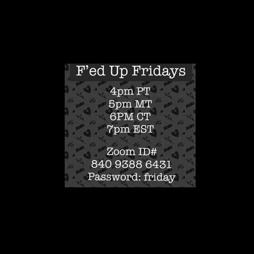 F'ed Up Fridays